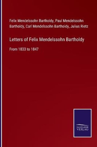 Cover of Letters of Felix Mendelssohn Bartholdy