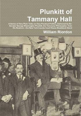 Book cover for Plunkitt of Tammany Hall