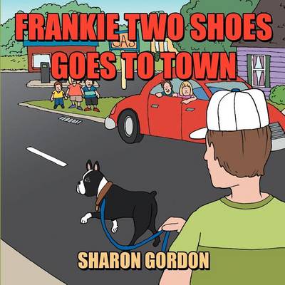 Book cover for Frankie Two Shoes Goes to Town