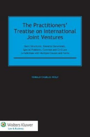 Cover of The Practitioners' Treatise on International Joint Ventures