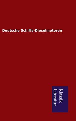 Book cover for Deutsche Schiffs-Dieselmotoren