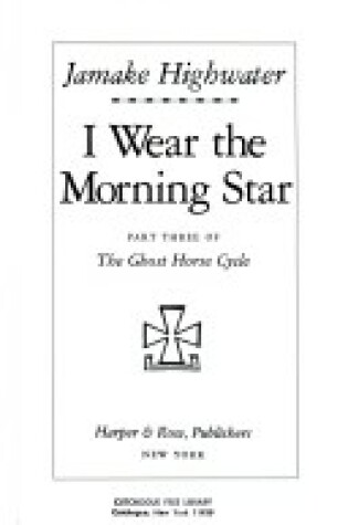 Cover of I Wear the Morning Star