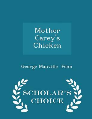 Book cover for Mother Carey's Chicken - Scholar's Choice Edition