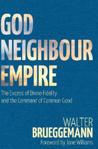 Cover of God, Neighbour, Empire