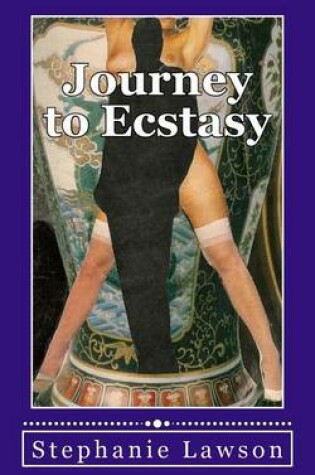 Cover of Journey to Ecstasy