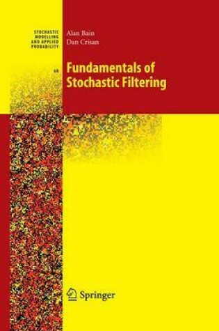 Cover of Fundamentals of Stochastic Filtering