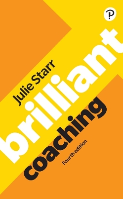 Book cover for Brilliant Coaching 4e: Become a manager who can coach