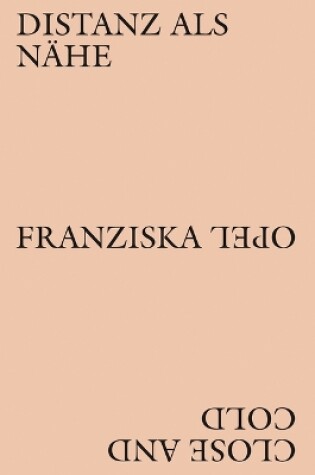 Cover of Franziska Opel - Close and Cold