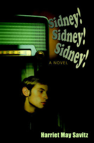 Cover of Sidney! Sidney! Sidney!