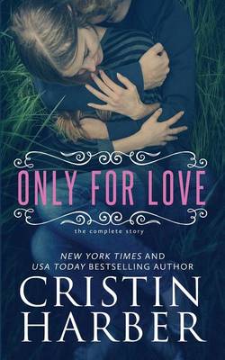 Book cover for Only for Love