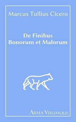 Book cover for De Finibus Bonorum et Malorum - Cicero