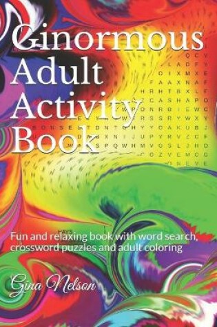 Cover of Ginormous Adult Activity Book