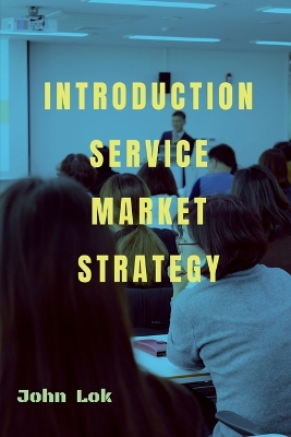 Book cover for Introduction Service Market Strategy