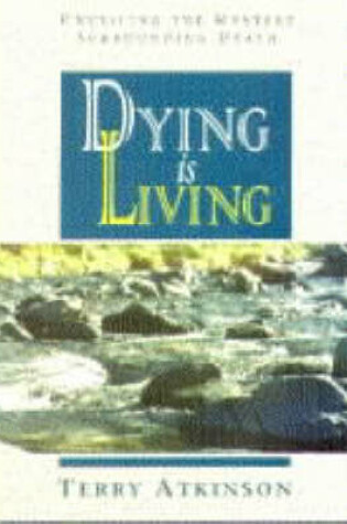 Cover of Dying is Living