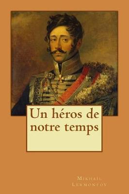 Book cover for Un h ros de notre temps