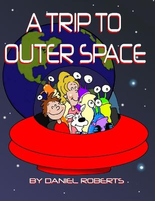 Book cover for A Trip Through Outer Space
