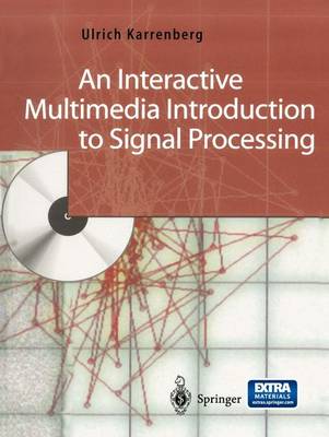 Book cover for An Interactive Multimedia Introduction to Signal Processing