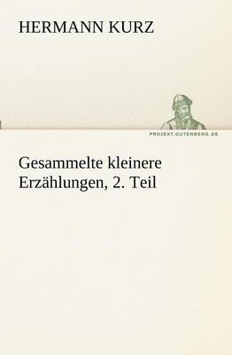 Book cover for Gesammelte kleinere Erzählungen, 2. Teil