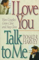 Book cover for I Love You, Talk to ME!