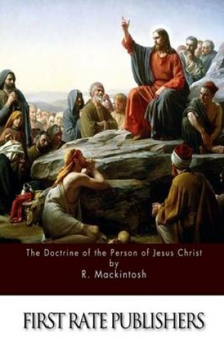 Cover of The Doctrine of the Person of Jesus Christ