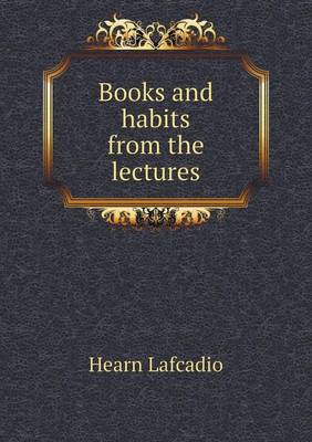 Book cover for Books and habits from the lectures