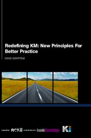 Cover of Redefining KM: New Principles for Better Practice