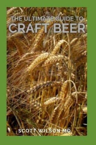 Cover of The Ultimate Guide to Craft Beer