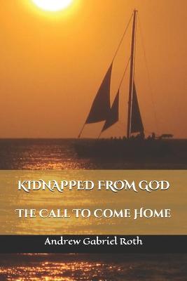 Cover of Kidnapped from God