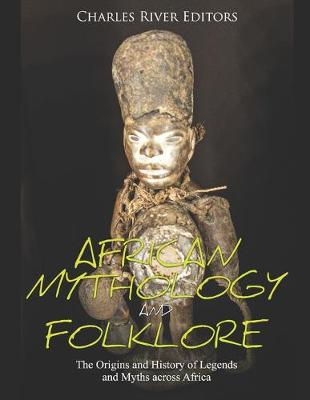 Book cover for African Mythology and Folklore