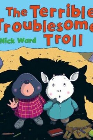 Cover of The Terrible Troublesome Troll
