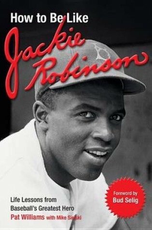 Cover of How to Be Like Jackie Robinson