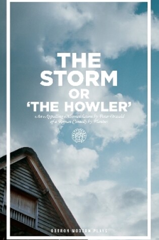 Cover of The Storm Or, the Howler (after Plautus)