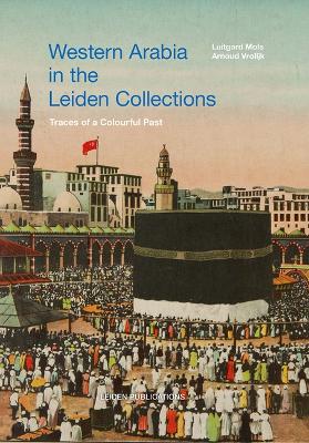 Book cover for Western Arabia in the Leiden Collections