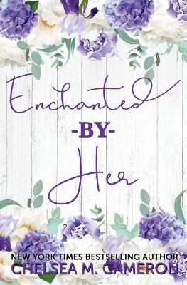 Book cover for Enchanted By Her