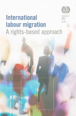 Book cover for International Labour Migration