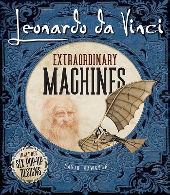 Book cover for Leonardo Da Vinci: Extraordinary Machines
