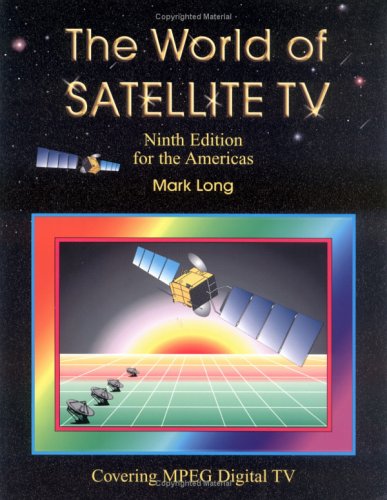 Book cover for The World of Satellite Television