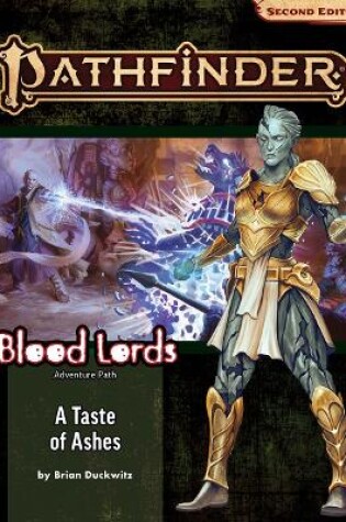 Cover of Pathfinder Adventure Path: A Taste of Ashes (Blood Lords 5 of 6)