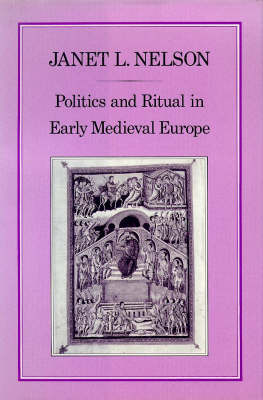 Book cover for Politics and Ritual in Early Mediaeval Europe