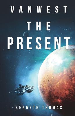 Book cover for VanWest The Present