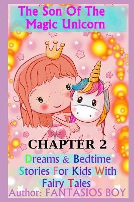 Book cover for The Son Of The Magic Unicorn CHAPTER 2