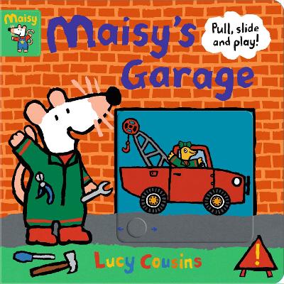 Book cover for Maisy's Garage: Pull, Slide and Play!