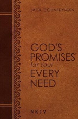 Cover of God's Promises for Your Every Need NKJV (Large Text Leathersoft)