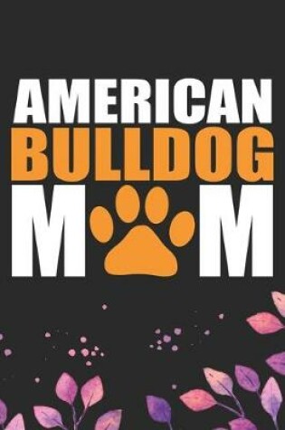 Cover of American Bulldog Mom