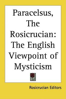 Book cover for Paracelsus, the Rosicrucian