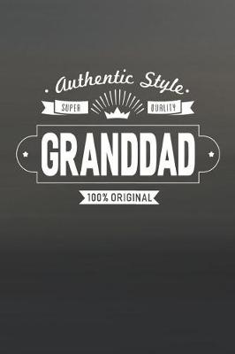 Book cover for Authentic Style Super Quality Granddad 100% Original