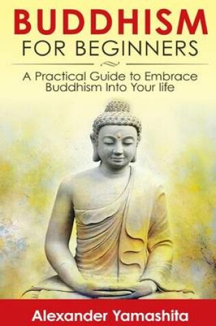 Cover of Buddhism for Beginners