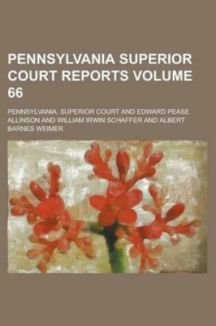 Cover of Pennsylvania Superior Court Reports Volume 66