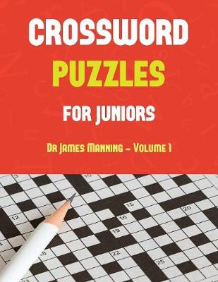 Cover of Crossword Puzzles for Juniors (Vol 1)