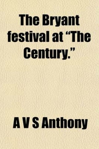 Cover of The Bryant Festival at the Century.